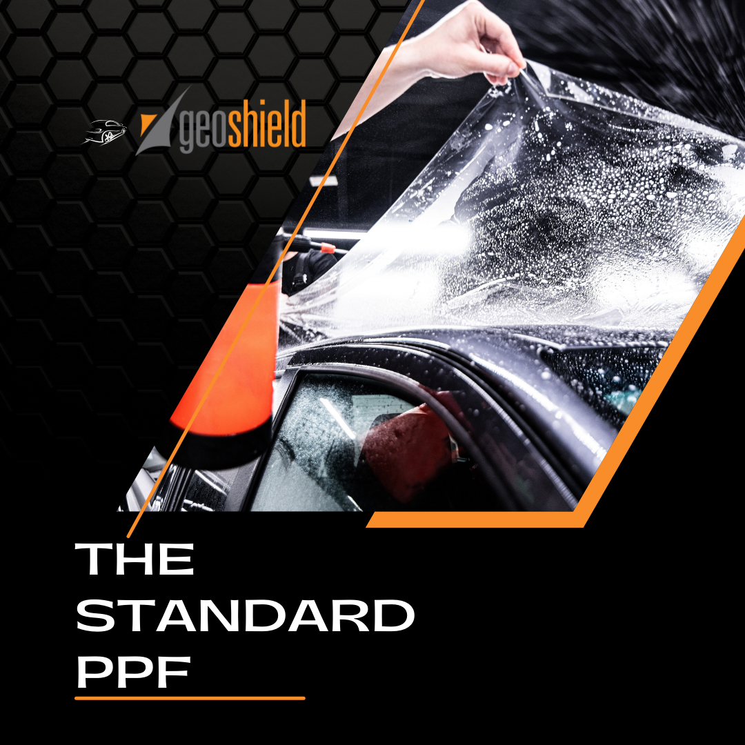 The Standard PPF (Paint Protection Film)